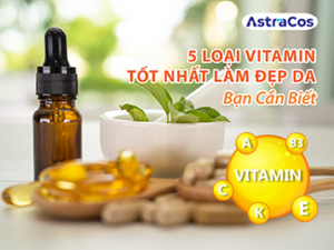 5 loại vitamin tốt nhất cho làn da