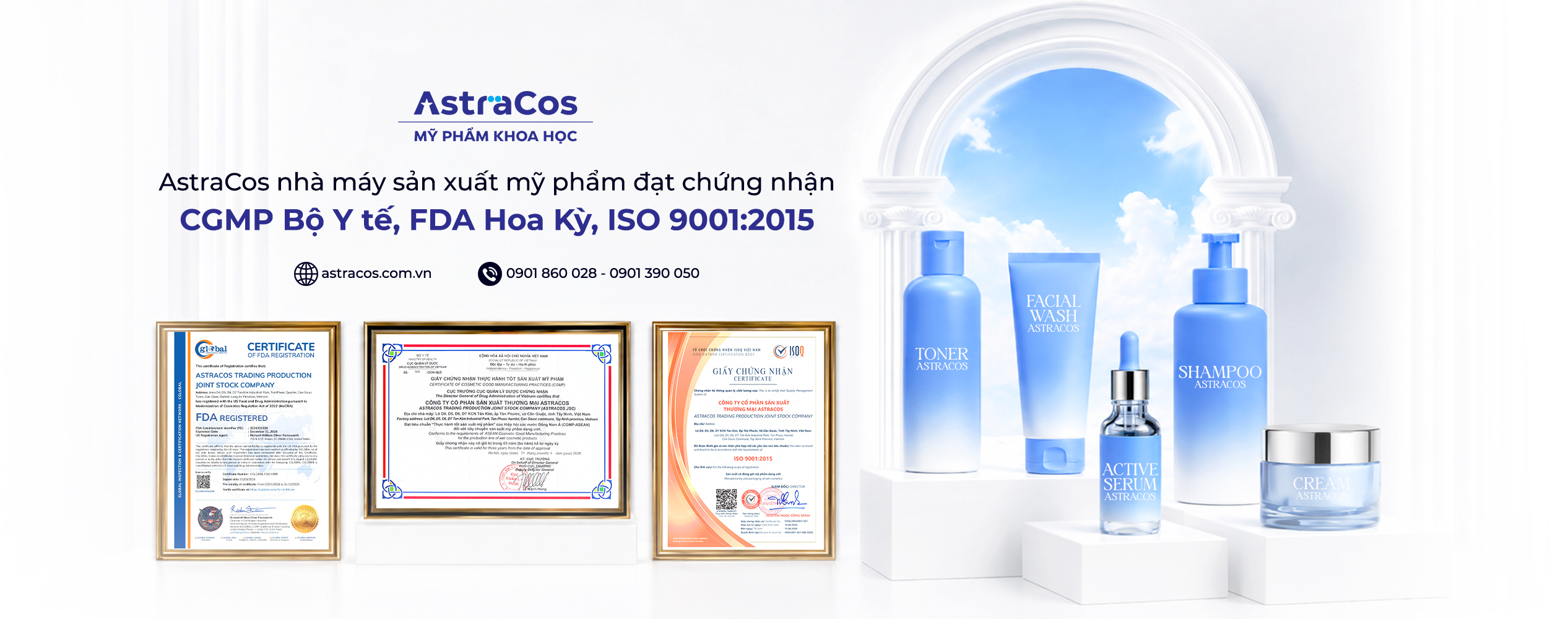 AstraCos nhà máy sản xuất mỹ phẩm đạt chứng nhận CGMP Bộ Y tế, FDA Hoa Kỳ, ISO 9001:2015